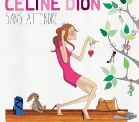 Céline Dion, album Sans attendre